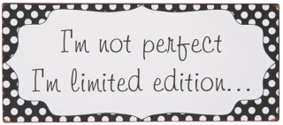 Plechová cedule I'm limited edition