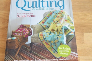 Quilting from little things - Sarah Fielke